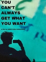You Cant Always Get What You Want' Poster