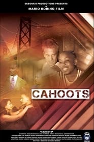 Cahoots' Poster