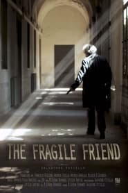 The Fragile Friend' Poster
