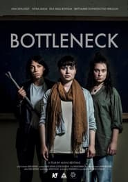 Bottleneck' Poster