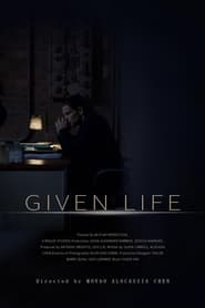 Given Life' Poster