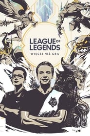 League of Legends Wicej ni gra' Poster