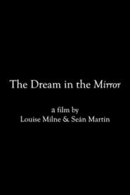 The Dream in the Mirror' Poster