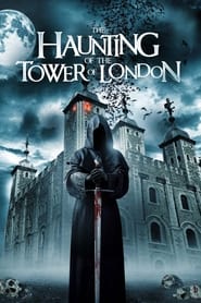 Streaming sources forThe Haunting of the Tower of London