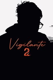 Vigilante 2' Poster