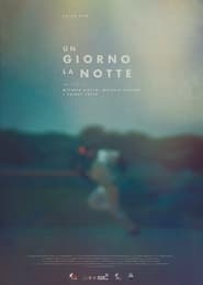 Un giorno la notte' Poster