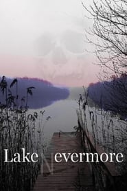 Lake Evermore' Poster