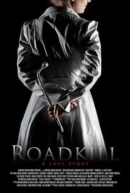 Roadkill A Love Story' Poster