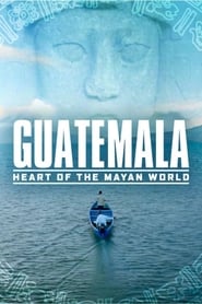 Streaming sources forGuatemala Heart of the Mayan World