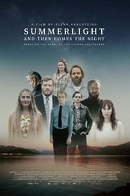 Summerlight and Then Comes The Night' Poster