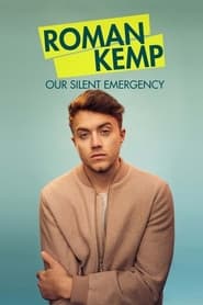 Roman Kemp Our Silent Emergency' Poster