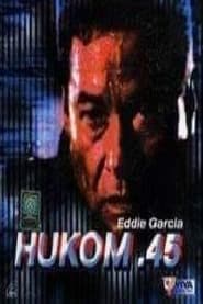 Hukom 45' Poster