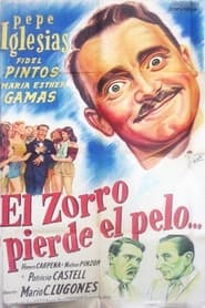 El zorro pierde el pelo' Poster