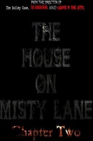 The House On Misty Lane Chapter Two' Poster