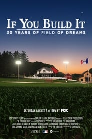 If You Build It 30 Years of Field of Dreams' Poster