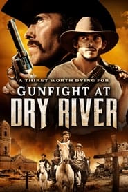 Gunfight at Dry River' Poster