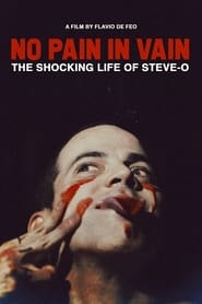 NO PAIN IN VAIN  The Shocking Life of SteveO