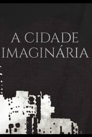 A Cidade Imaginria' Poster
