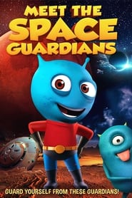 Meet The Space Guardians' Poster