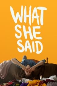 What She Said' Poster