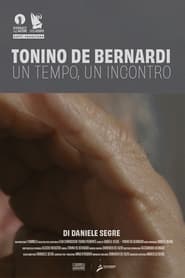 Tonino De Bernardi One Time One Encounter' Poster