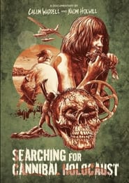 Searching for Cannibal Holocaust' Poster