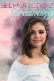 Selena Gomez Dreaming' Poster