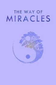 The Way of Miracles' Poster