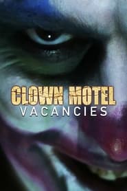 Clown Motel Vacancies' Poster