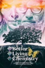 Better Living Through Chemistry' Poster