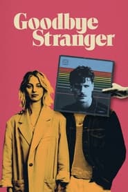 Goodbye Stranger' Poster