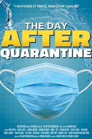 The Day After Quarantine' Poster