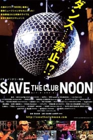 Save the Club Noon' Poster