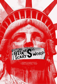 The Big Scary S Word' Poster