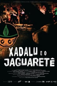 Xadalu e o Jaguaret' Poster
