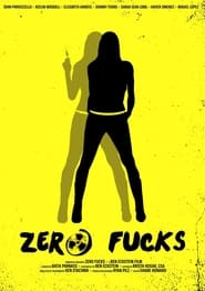 Zero Fucks' Poster