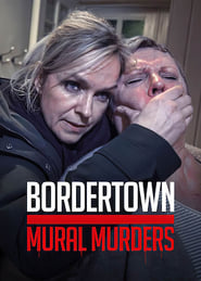 Bordertown The Mural Murders' Poster