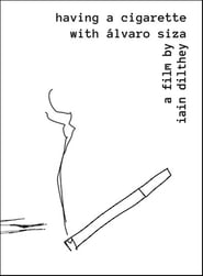 Having a Cigarette with lvaro Siza' Poster
