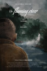 The Flaming River' Poster