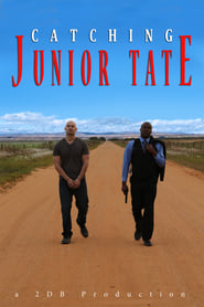 Catching Junior Tate' Poster