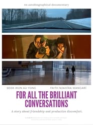 For All the Brilliant Conversations' Poster