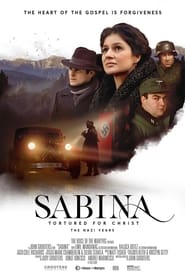 Sabina  Tortured for Christ the Nazi Years' Poster