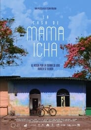 La Casa de Mama Icha' Poster