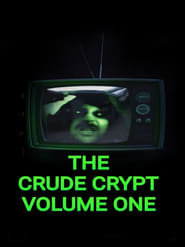 The Crude Crypt Volume One' Poster