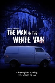 The Man In The White Van' Poster