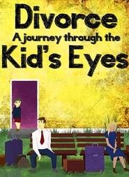 Divorce A Journey Through the Kids Eyes' Poster