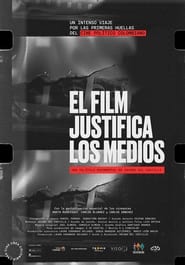 El Film Justifica los Medios' Poster