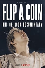 Flip a Coin ONE OK ROCK Documentary' Poster