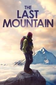 The Last Mountain' Poster