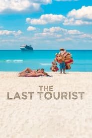 The Last Tourist' Poster